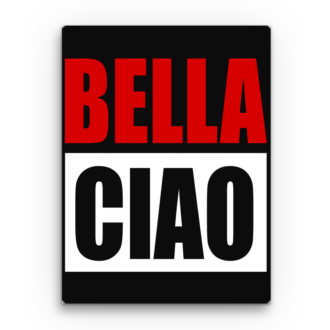 Bella Ciao Vászonkép