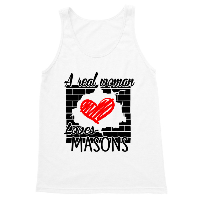 A Real Woman Loves Masons