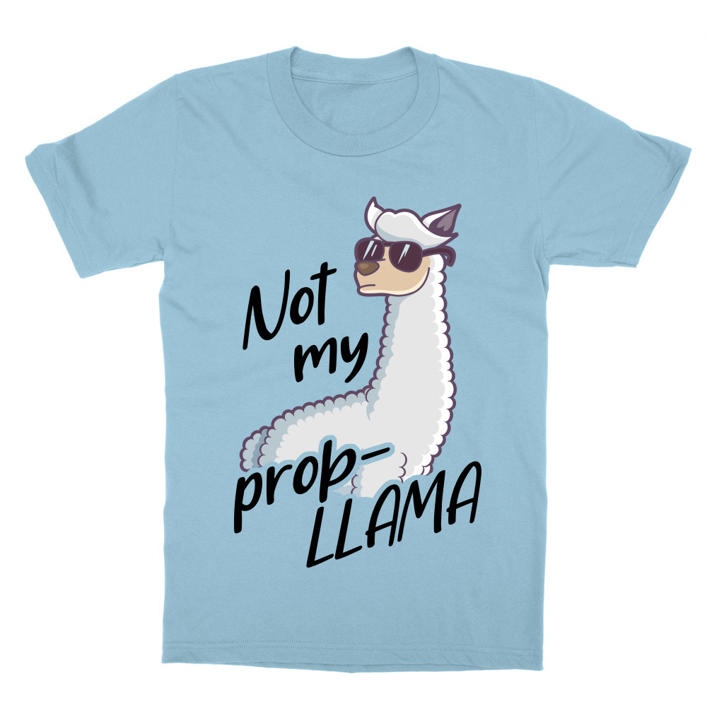Not my prob-llama Gyerek Póló