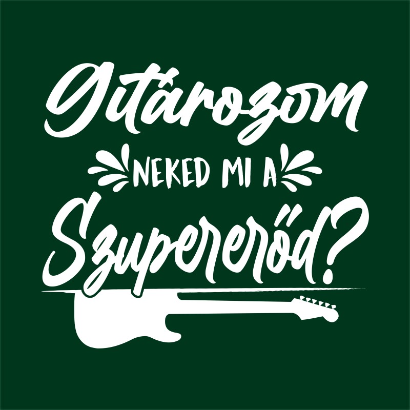 Szupererő - Gitár