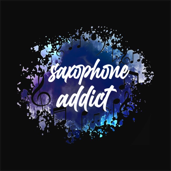 Addict - Szaxofon Szaxofon Pólók, Pulóverek, Bögrék - Zene
