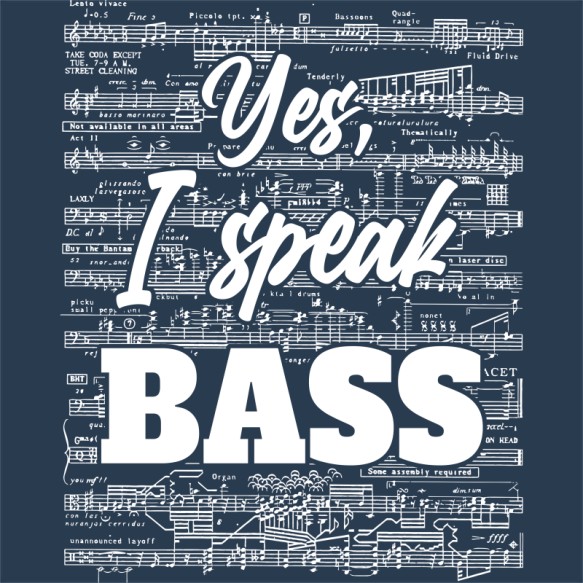 I speak - Basszusgitár Basszusgitár Pólók, Pulóverek, Bögrék - Zene