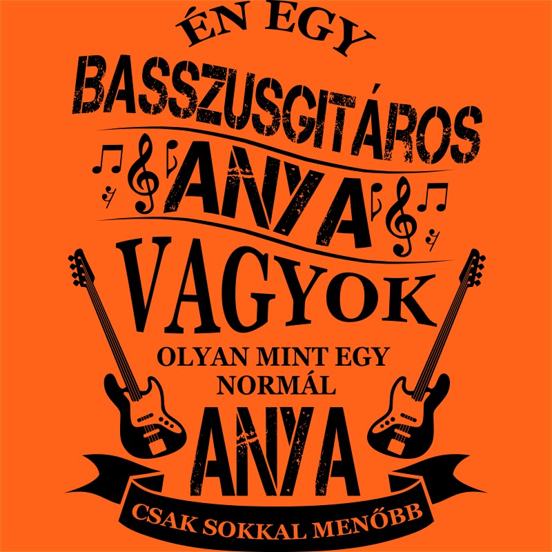 Menő Anya - Basszusgitár