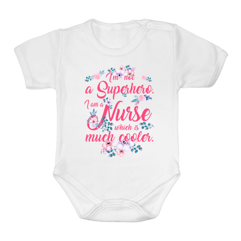 I'm not a superhero - Nurse