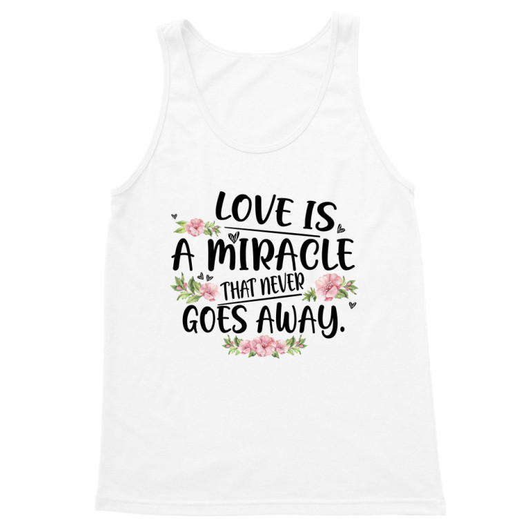 Love is a Miracle