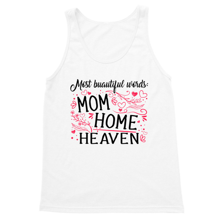 Most beautiful words - Mom