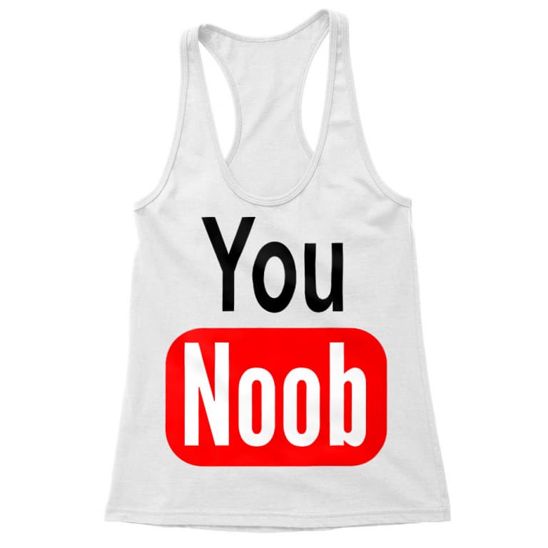 You Noob