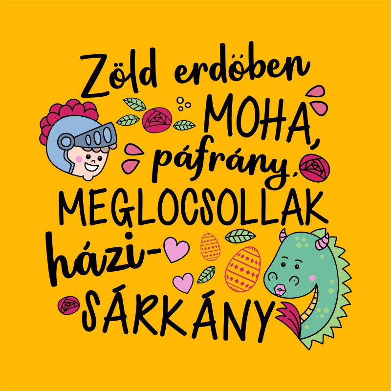 Meglocsollak Házisárkány