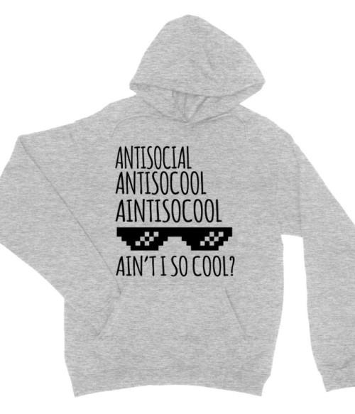 Ain't I so cool? Antiszociális Pulóver - Személyiség