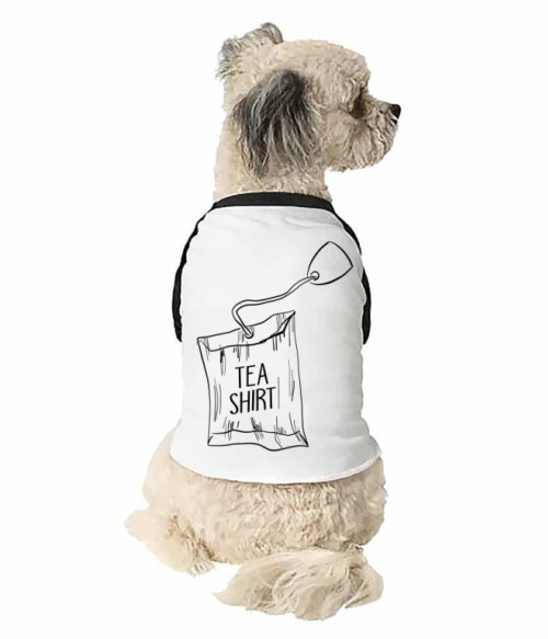 Tea shirt Vicces szöveges Állatoknak - Vicces szöveges
