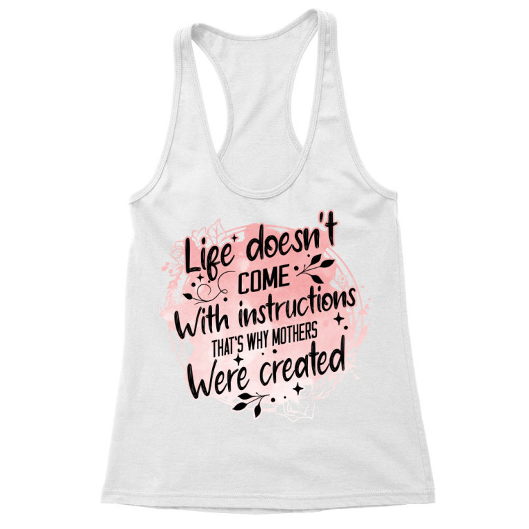 No instruction manual for life - Mom