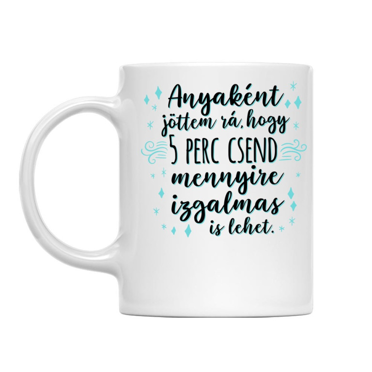 5 perc csend - Bögre