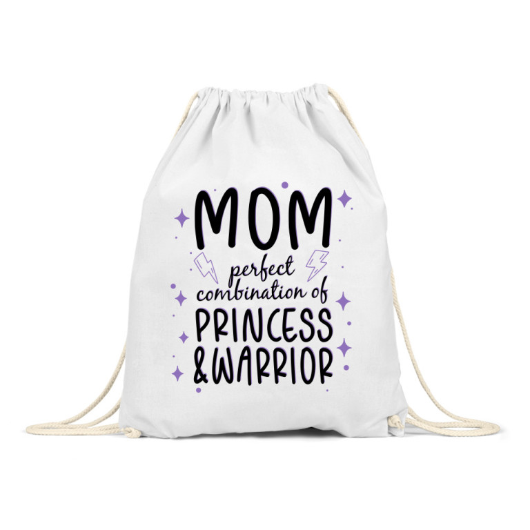 Mom - Princess and warrior