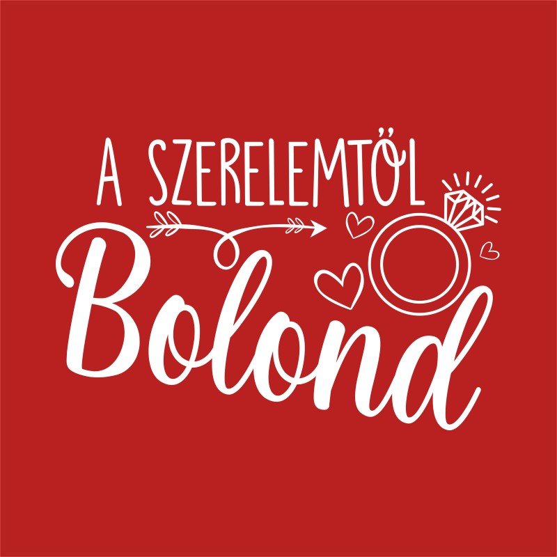 A Szerelemtől Bolond