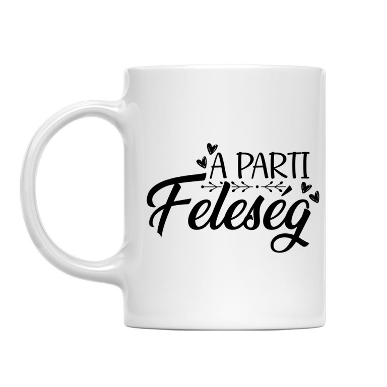 A Parti Feleség - Bögre
