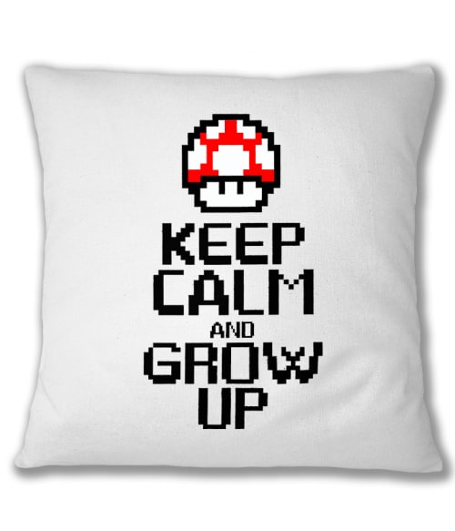 Keep Calm And Grow Up Gamer Párnahuzat - Gaming