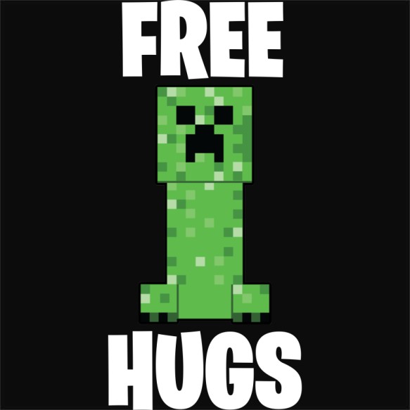 Creeper free hugs Minecraft Pólók, Pulóverek, Bögrék - Minecraft