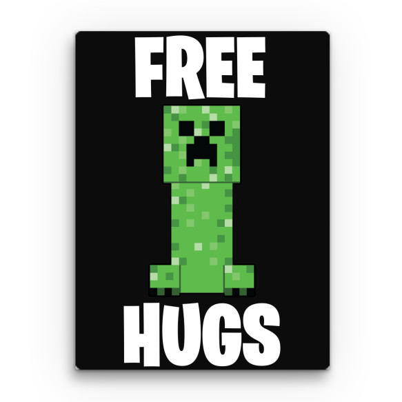 Creeper free hugs Minecraft Vászonkép - Minecraft