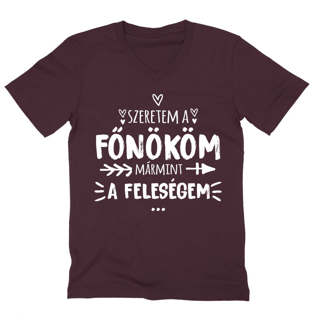 Szeretem a főnököm, mármint a feleségem Férfi V-nyakú Póló
