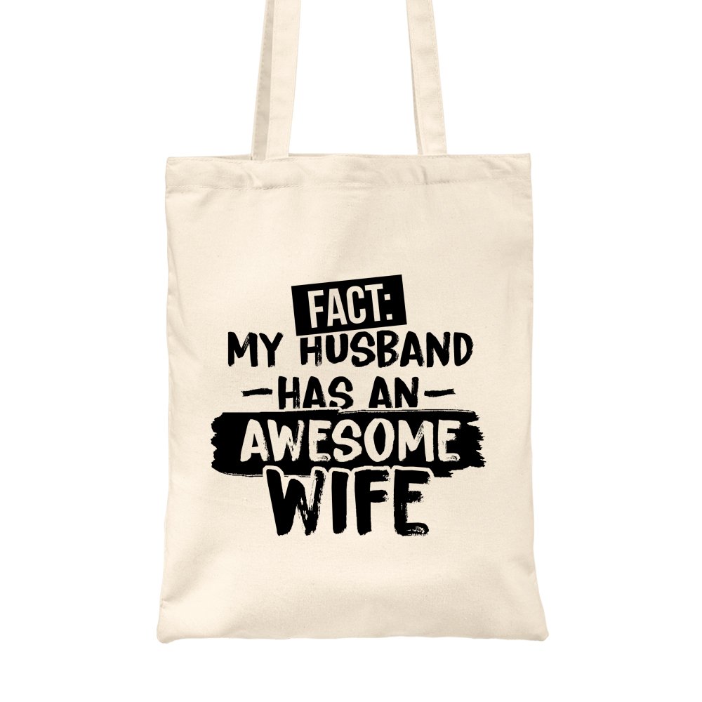 My husband has an awesome wife Vászontáska