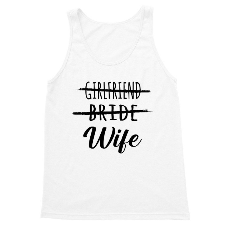 Girlfriend, bride, wife