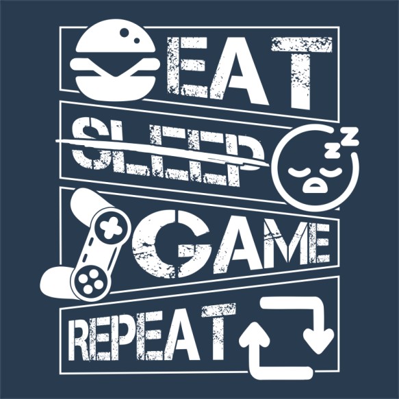 Eat - No sleep - Game - Repeat Gamer Pólók, Pulóverek, Bögrék - Gaming