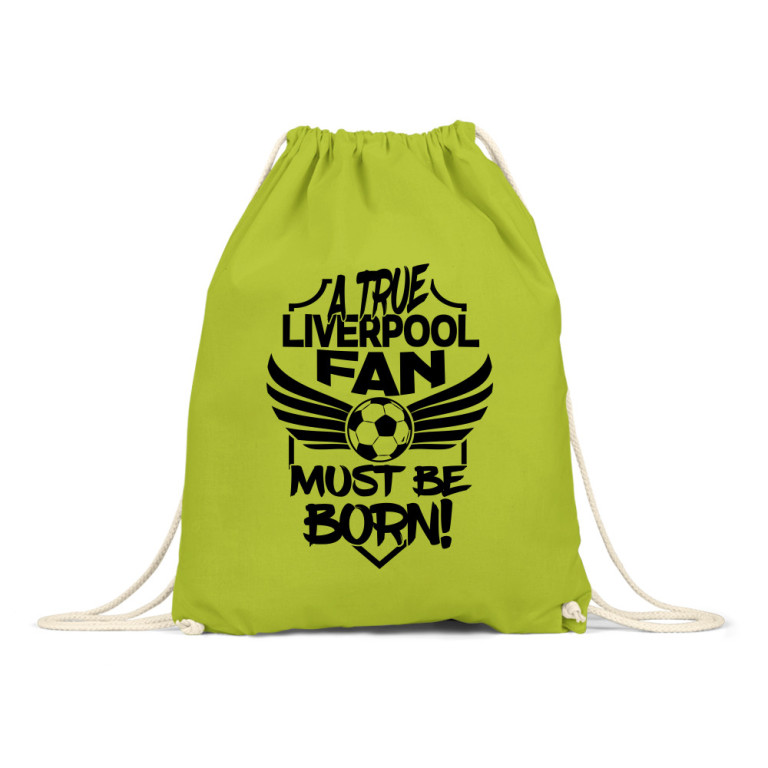 A True Fan Must Be Born - Liverpool