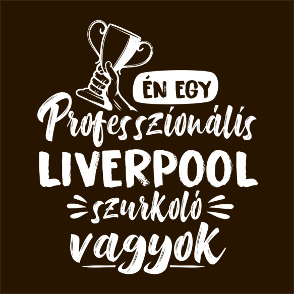 Professzionális Szurkoló - Liverpool Liverpool FC Pólók, Pulóverek, Bögrék - Sport