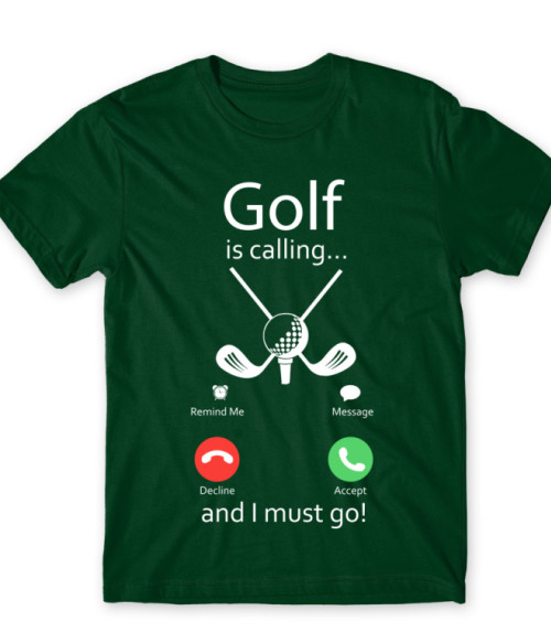Golf is Calling Golf Póló - Ütős