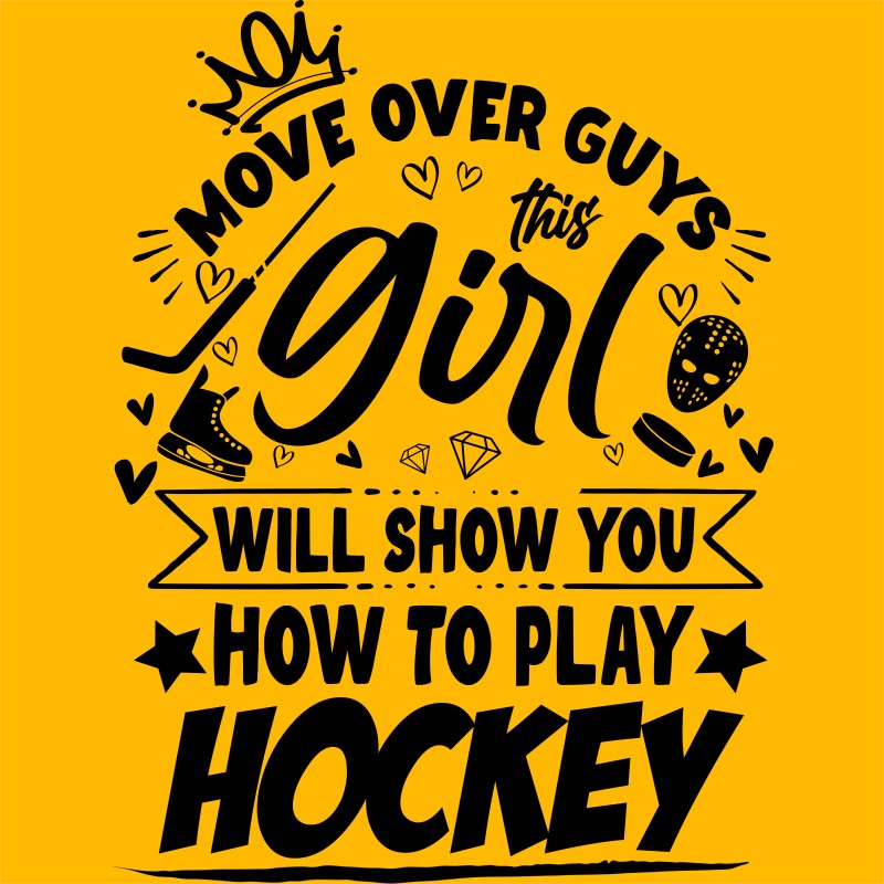 Move Over Guys - Hockey