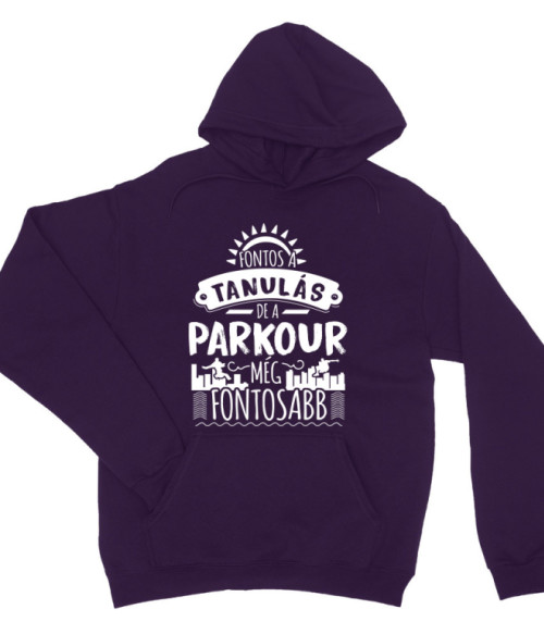 Fontos a tanulás - Parkour Parkour Pulóver - Sport