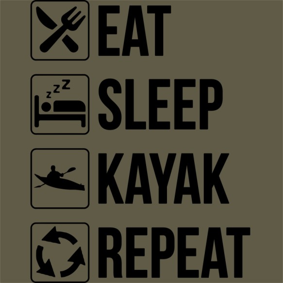 Eat - Sleep - Repeat - Kayak Kajak Pólók, Pulóverek, Bögrék - Sport