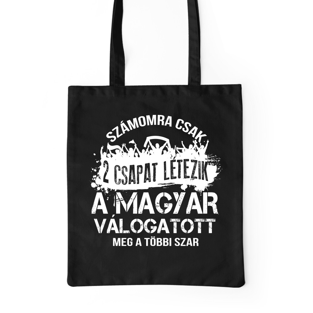 Számomra csak két csapat létezik - Magyar válogatott Prémium Vászontáska