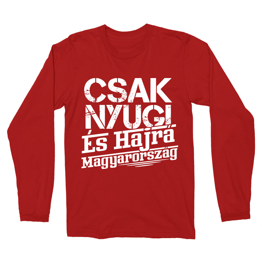 Csak nyugi, és hajrá Magyarország Férfi Hosszúujjú Póló