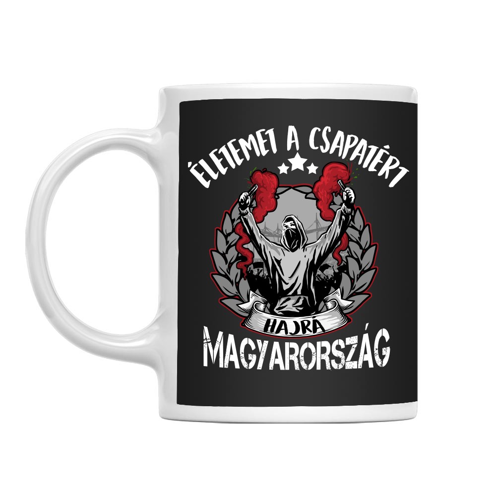 Életem a csapatért - Hajrá Magyarország Bögre