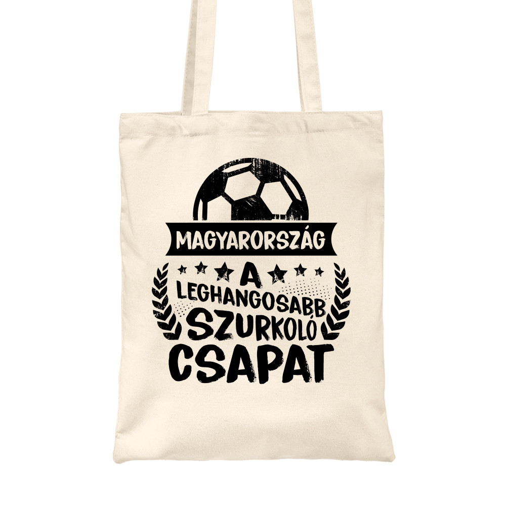 A leghangosabb szurkoló csapat - Magyarország Vászontáska