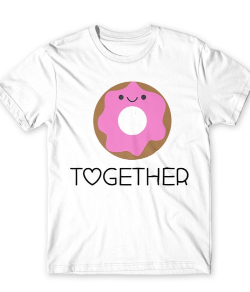 Together donut Póló - Ha Couple rajongó ezeket a pólókat tuti imádni fogod!