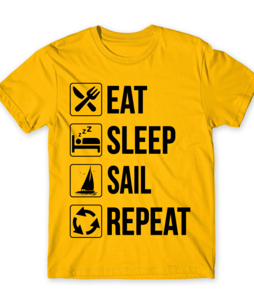 Eat - Sleep - Repeat - Sail Hajózás Póló - Sport