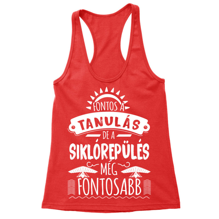 Tanulás Fontos - Siklórepülés - Női Trikó