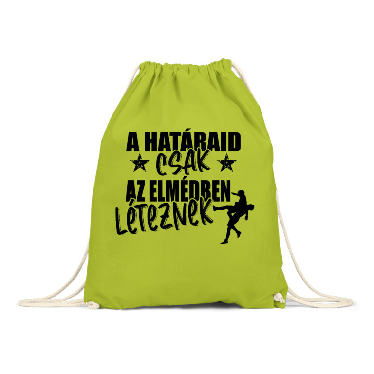 A Határaid csak az Elmédben Létenek - Tornazsák