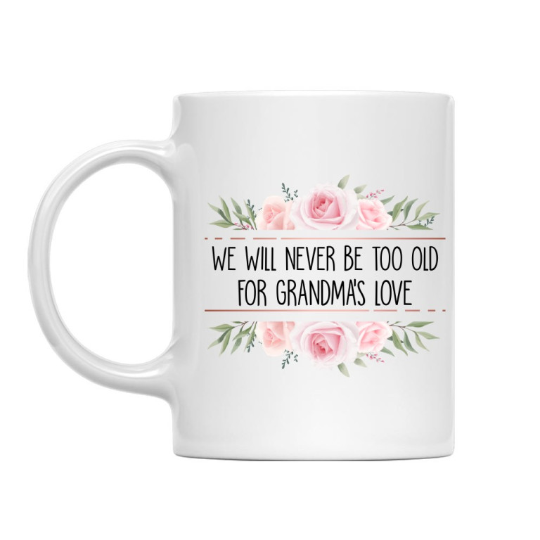 We will never be too old - grandma