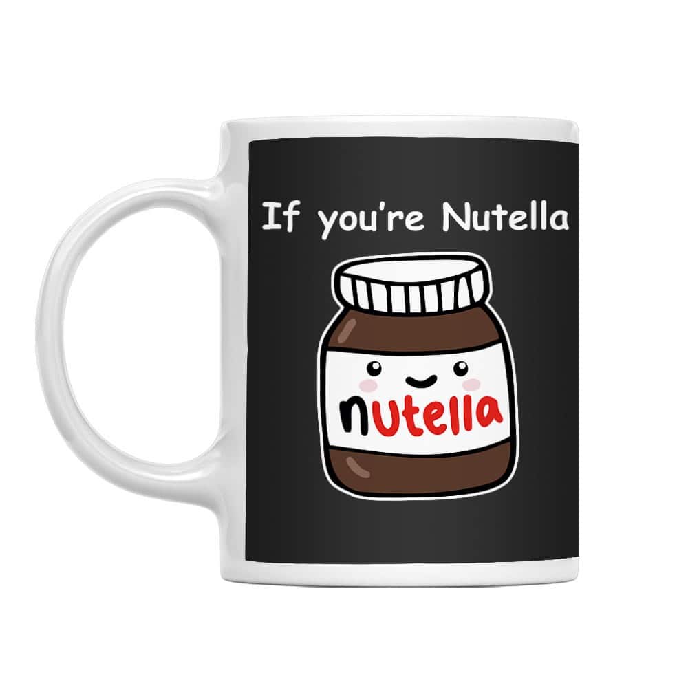 If you are nutella Bögre