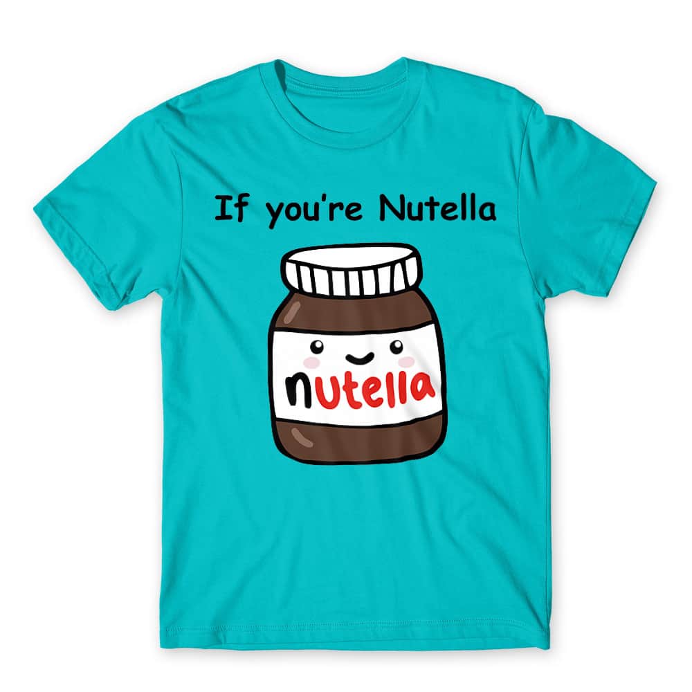 If you are nutella Férfi Póló
