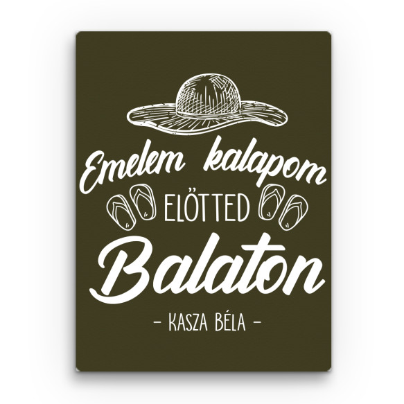Emelem Kalapom - Balaton Balaton Vászonkép - Kultúra