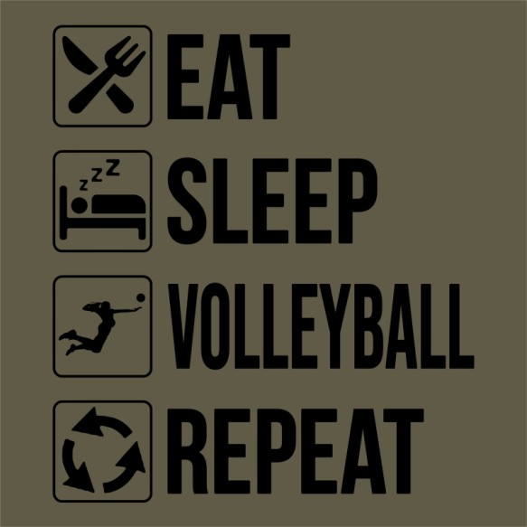 Eat - Sleep - Repeat - Volleyball Röplabdás Pólók, Pulóverek, Bögrék - Sport
