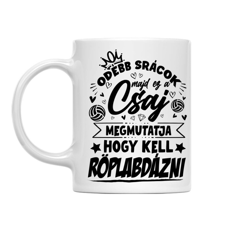 Ez a Csaj Megmutatja - Röplabda - Bögre