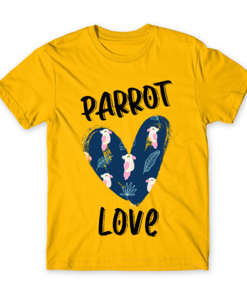 Parrot - Love Papagáj Póló - Papagáj