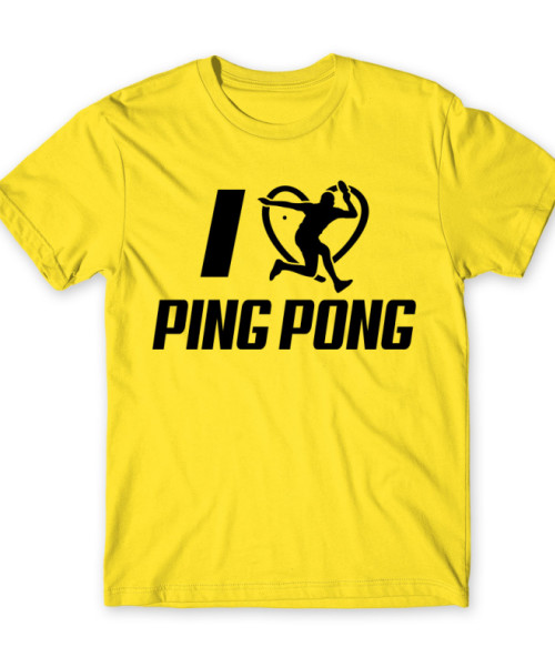 I Love Ping Pong Ping Pong Póló - Ütős
