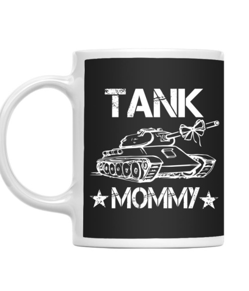 Tank Mommy Tank Bögre - Tank