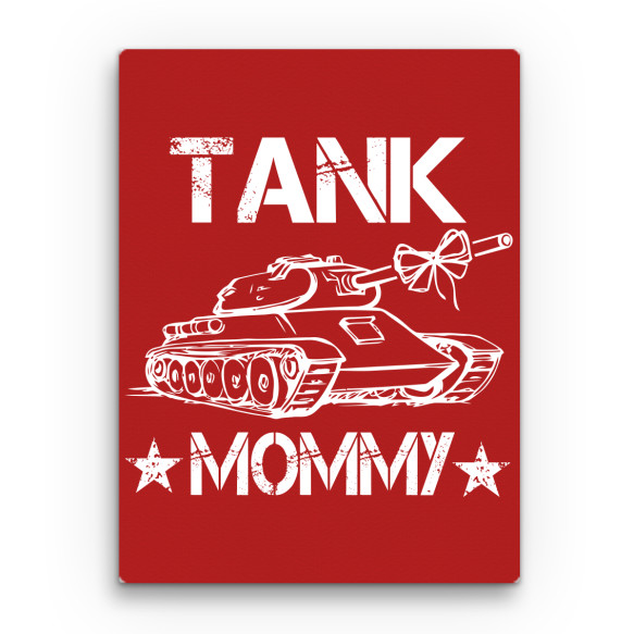 Tank Mommy Tank Vászonkép - Tank